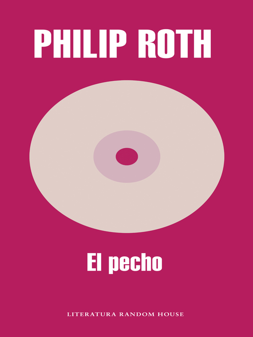 Title details for El pecho by Philip Roth - Wait list
